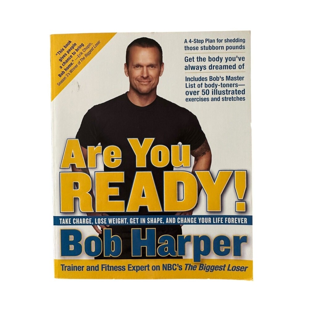 Are You READY! Take Charge, Lose Weight - Bob Harper (Biggest Loser)